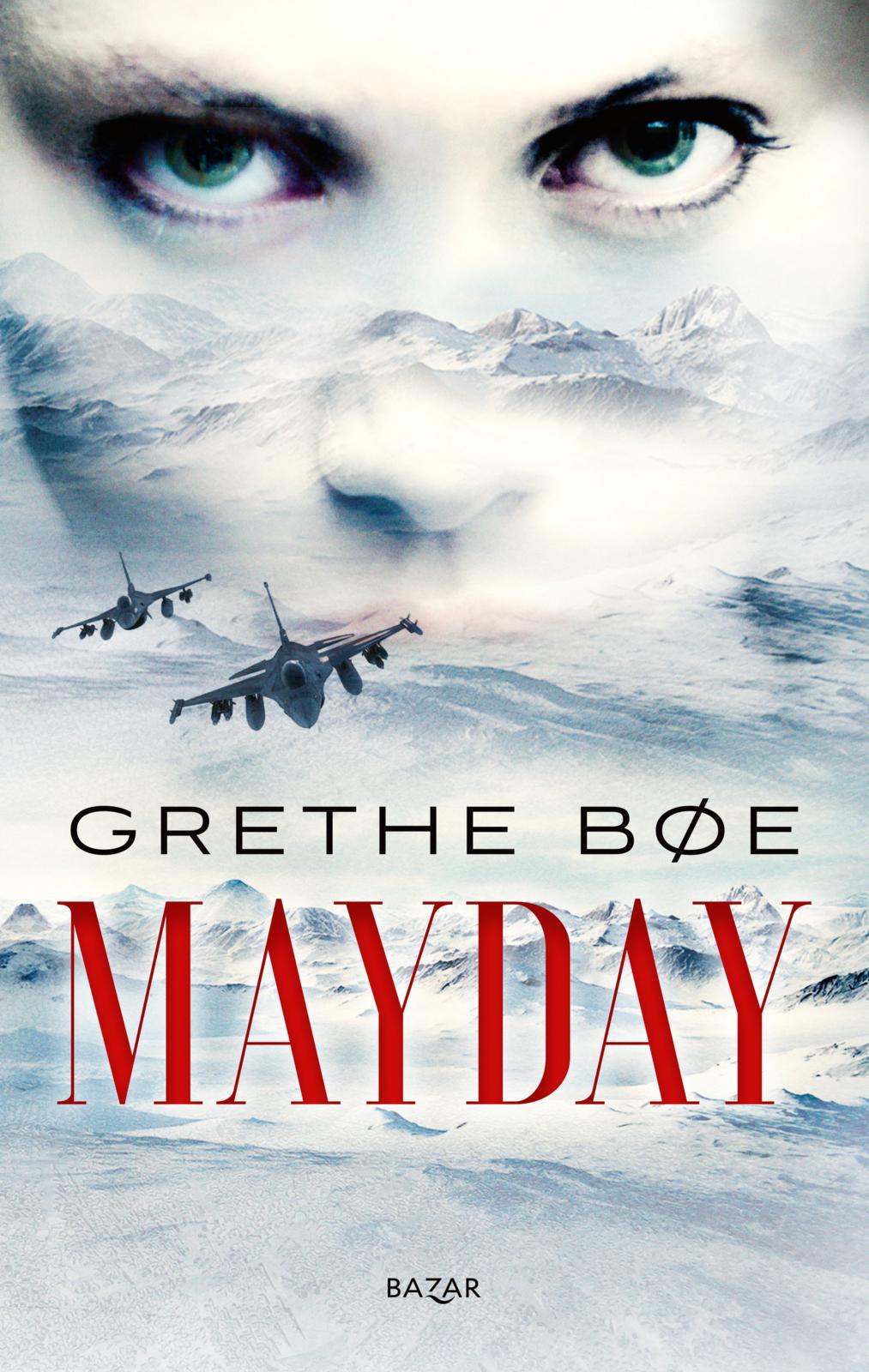 Etukansi. Grethe Bøe Mayday