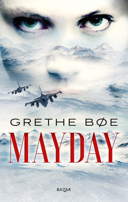 Etukansi. Grethe Bøe Mayday
