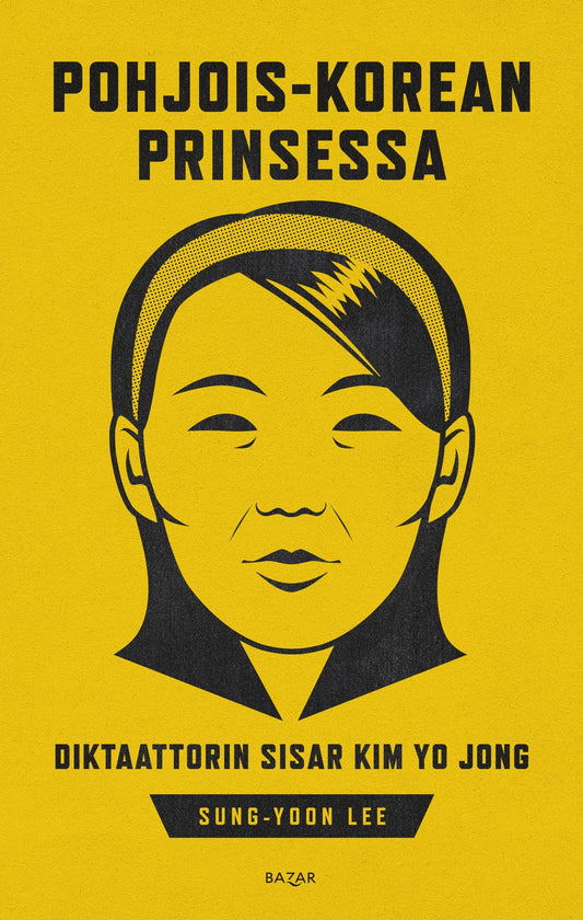 Etukansi. Sung-Yoon Lee. Pohjois-Korean prinsessa.