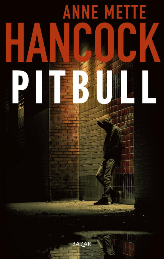 Etukansi. Anne Mette Hancock. Pitbull.