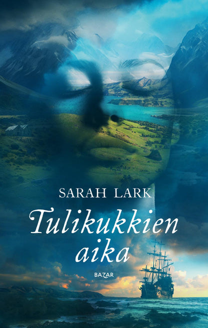Etukansi. Sarah Lark Tulikukkien aika