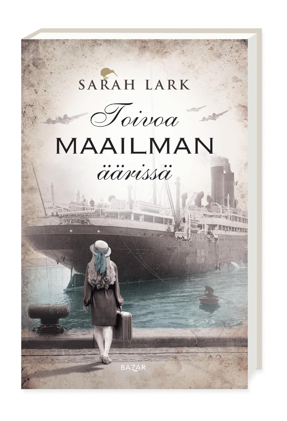 Etukansi. Sarah Lark. Toivoa maailman äärissä