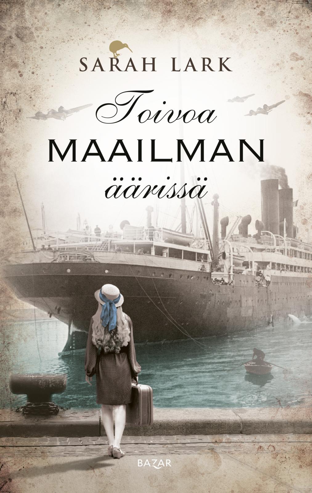 Etukansi. Sarah Lark Toivoa maailman äärissä