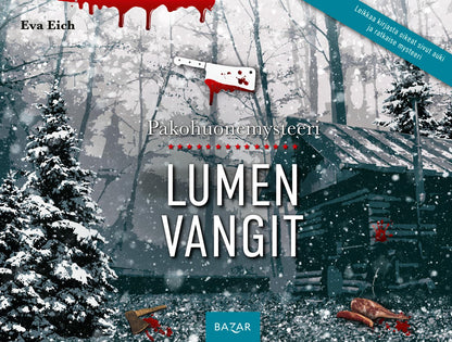 Etukansi. Eva Eich Pakohuonemysteeri: Lumen vangit