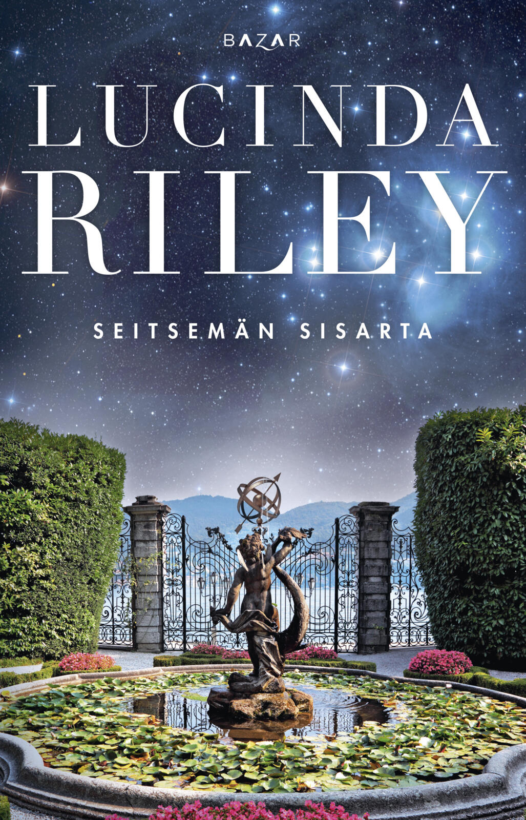 Etukansi. Lucinda Riley Seitsemän sisarta