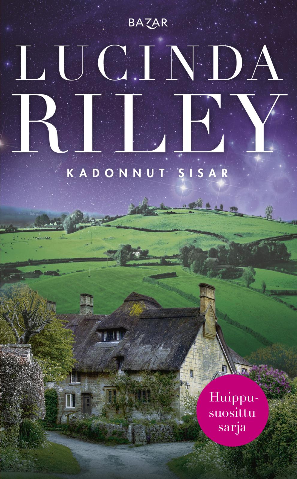 Etukansi. Lucinda Riley Kadonnut sisar