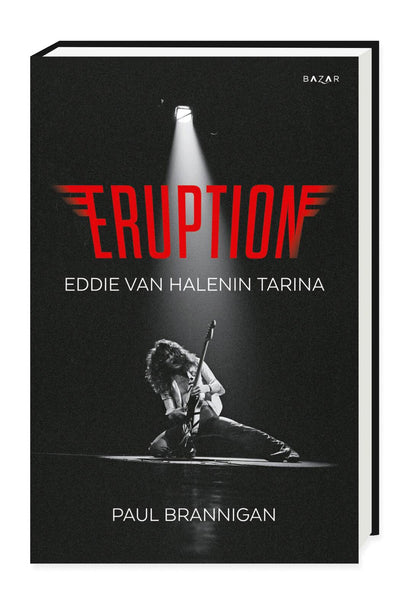 Etukansi. Paul Brannigan. Eruption – Eddie van Halenin tarina