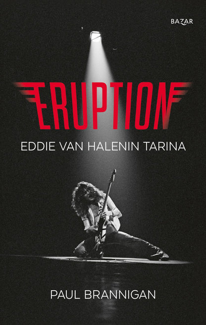 Etukansi. Paul Brannigan Eruption – Eddie van Halenin tarina