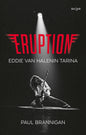 Etukansi. Paul Brannigan Eruption – Eddie van Halenin tarina