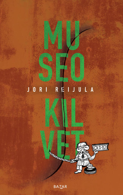 Etukansi. Jori Reijula Museokilvet