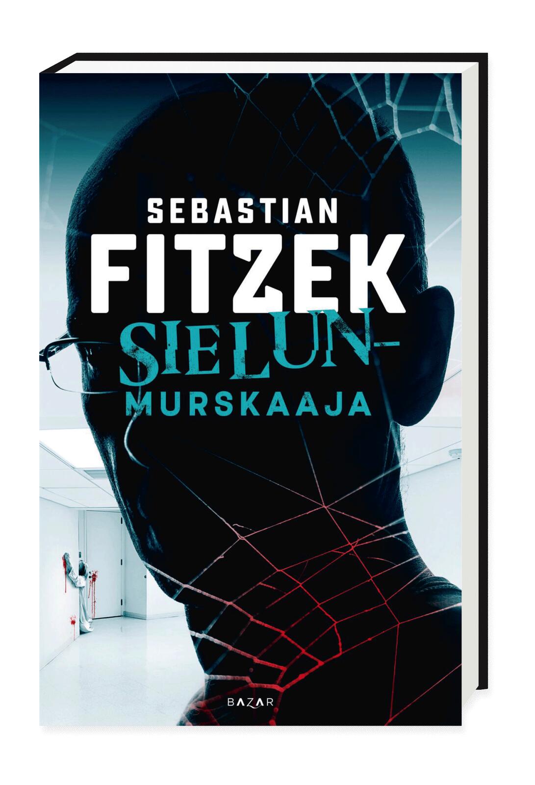 Etukansi. Sebastian Fitzek. Sielunmurskaaja