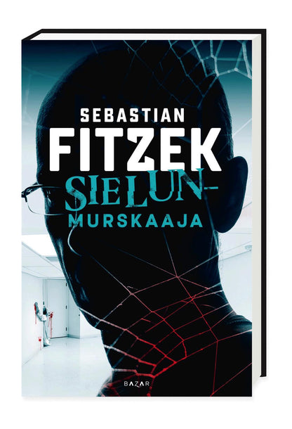 Etukansi. Sebastian Fitzek. Sielunmurskaaja