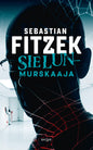 Etukansi. Sebastian Fitzek Sielunmurskaaja