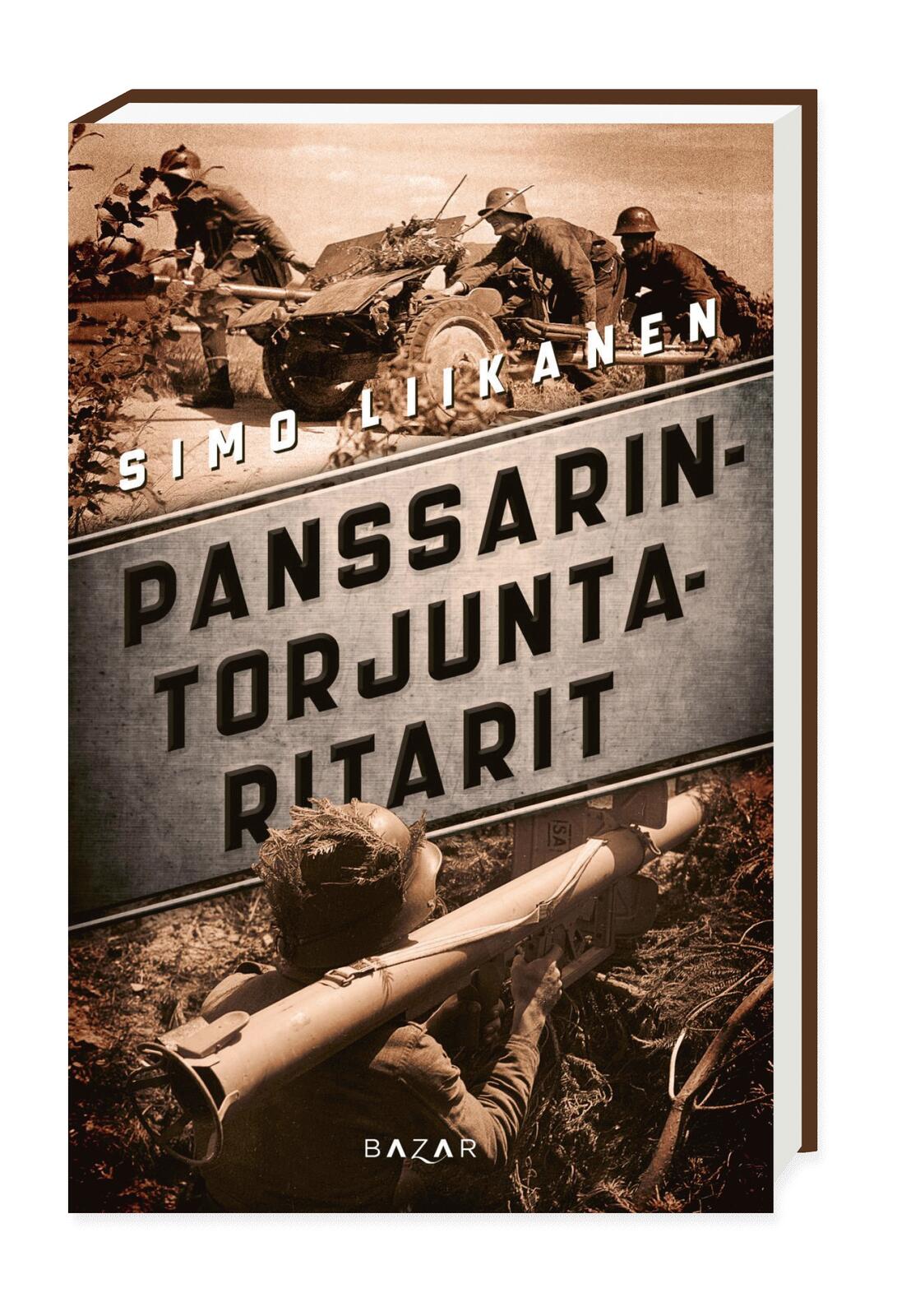 Etukansi. Simo Liikanen. Panssarintorjuntaritarit