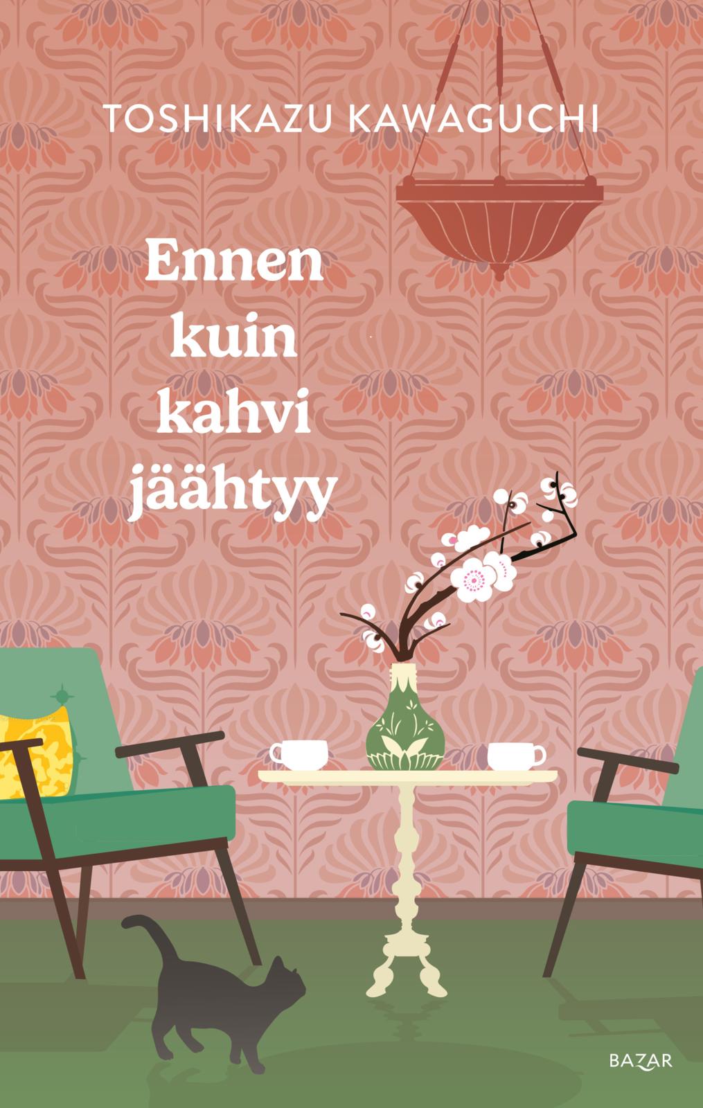 Etukansi. Toshikazu Kawaguchi. Ennen kuin kahvi jäähtyy