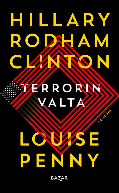 Etukansi. Hillary Rodham Clinton Terrorin valta