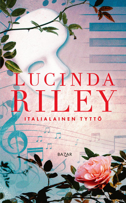Etukansi. Lucinda Riley Italialainen tyttö