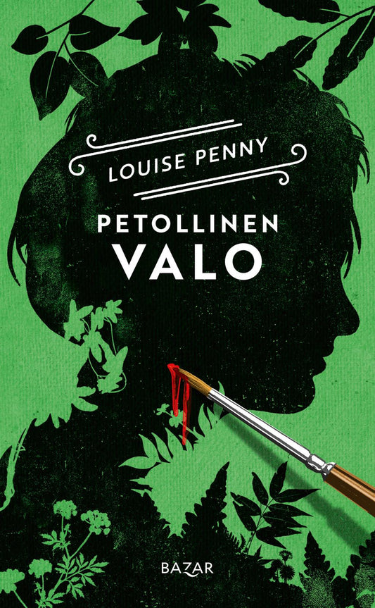 Etukansi. Louise Penny. Petollinen valo.