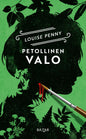 Etukansi. Louise Penny Petollinen valo