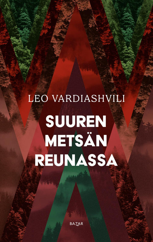 Etukansi. Leo Vardiashvili. Suuren metsän reunassa.