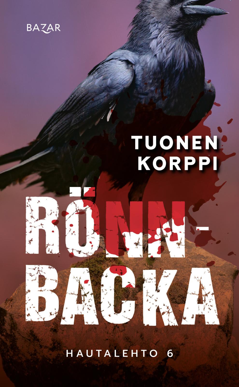 Etukansi. Christian Rönnbacka Tuonen korppi