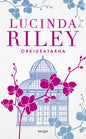 Etukansi. Lucinda Riley Orkideatarha