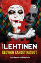 Etukansi. Tuija Lehtinen Klovnin kahdet kasvot
