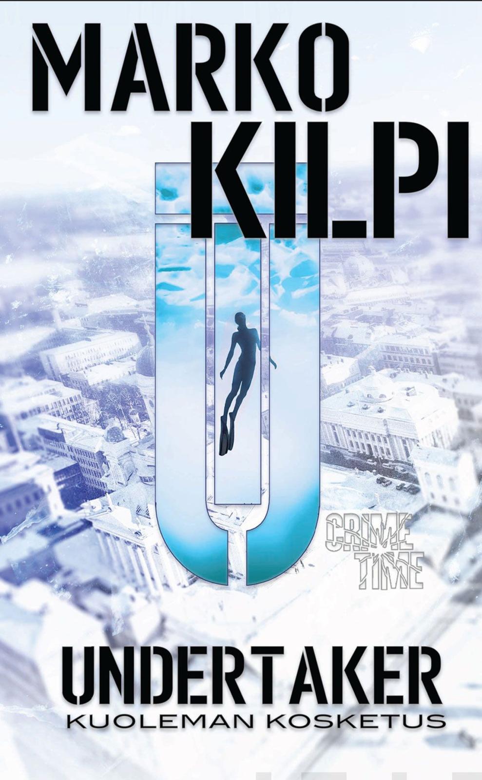 Etukansi. Marko Kilpi Undertaker – Kuoleman kosketus