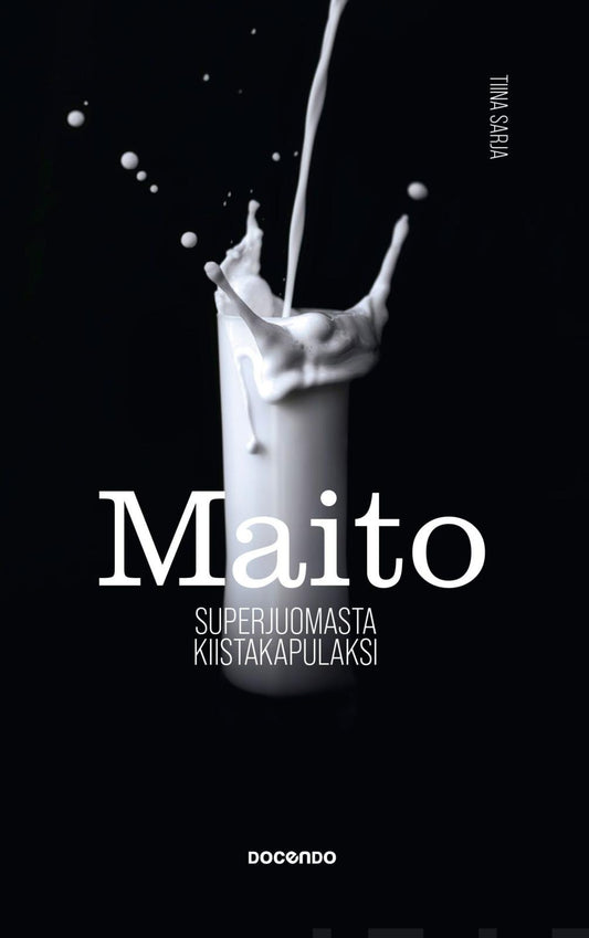 Etukansi. Tiina Sarja. Maito.