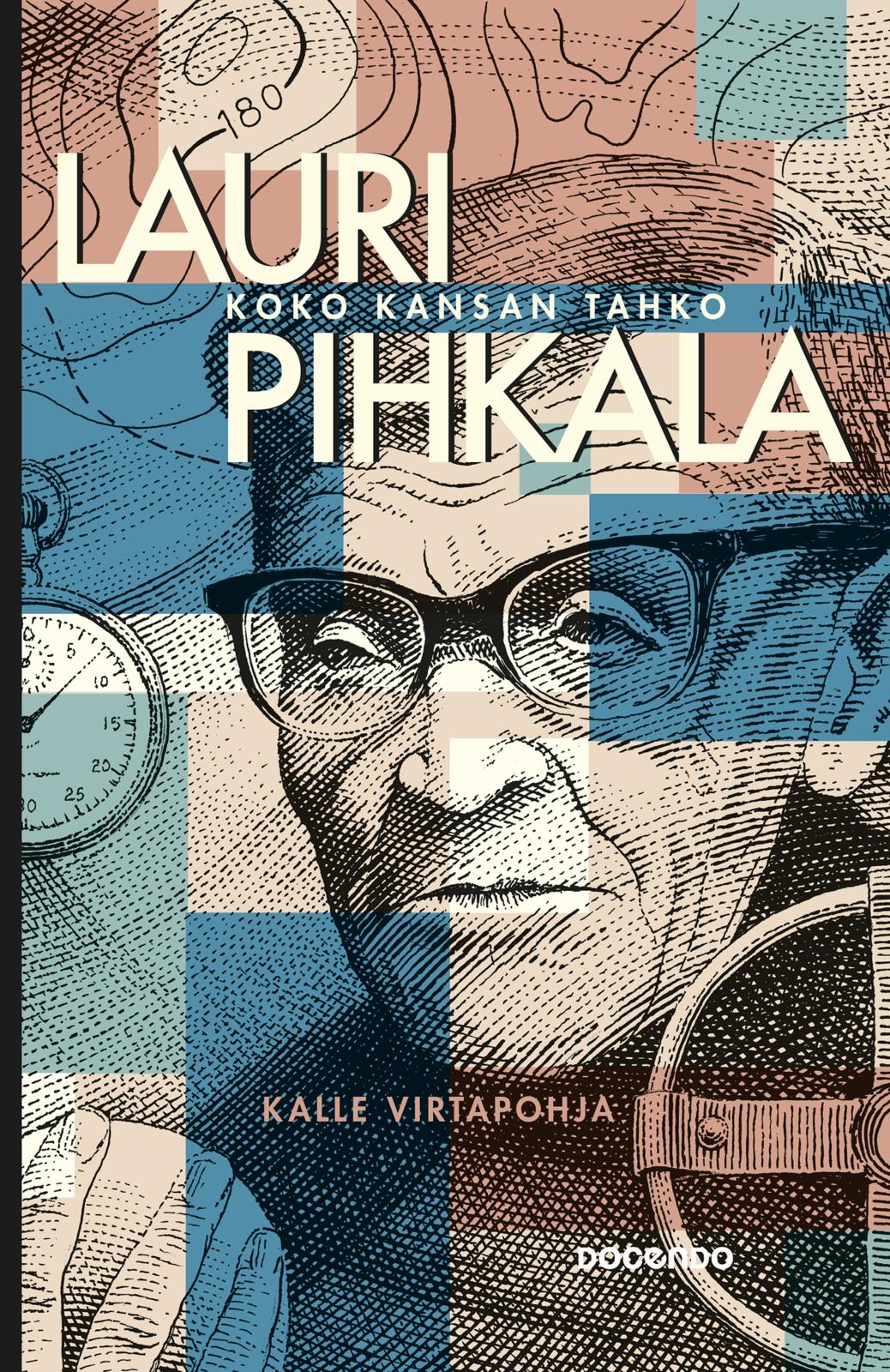 Etukansi. Kalle Virtapohja. Lauri Pihkala