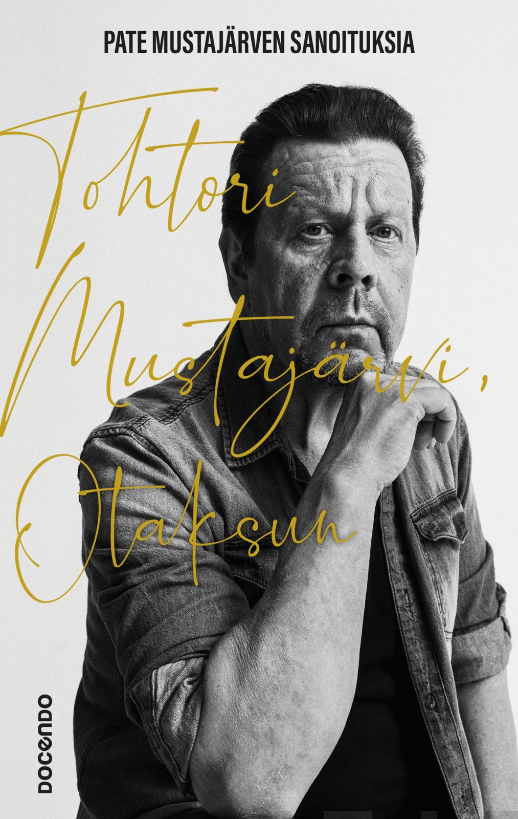 Etukansi. Pauli Mustajärvi. Tohtori Mustajärvi, otaksun