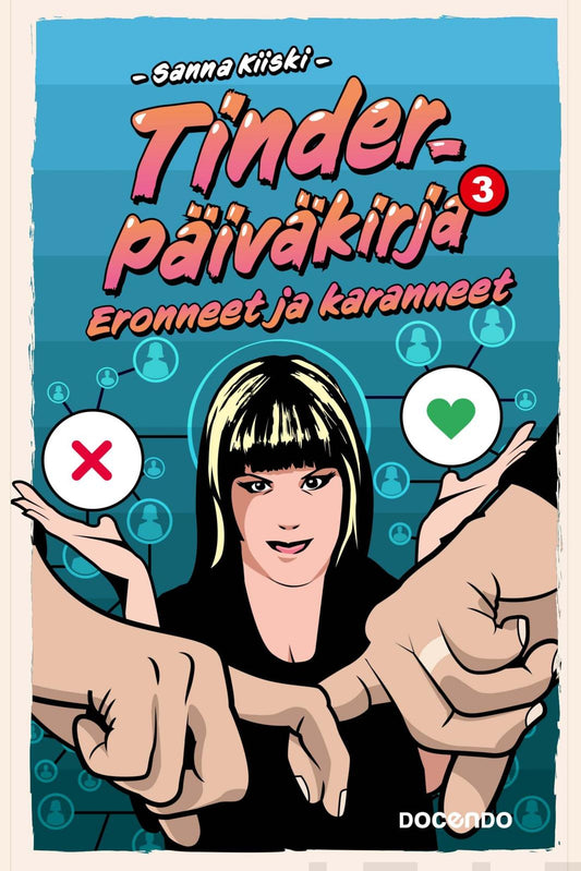 Etukansi. Sanna Kiiski. Tinder-päiväkirja 3.