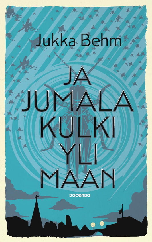 Etukansi. Jukka Behm. Ja jumala kulki yli maan.