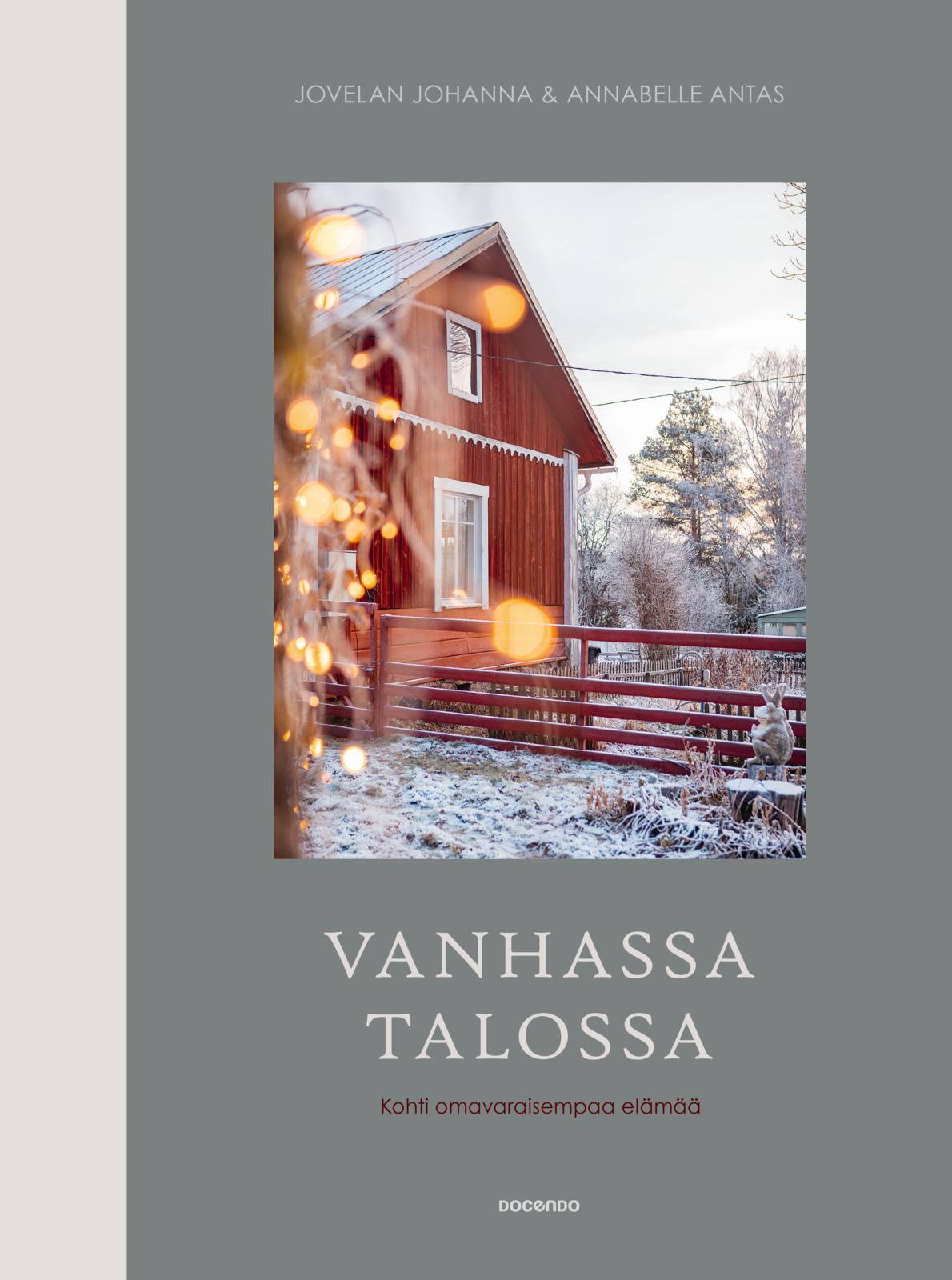 Etukansi. Jovelan Johanna . Vanhassa talossa