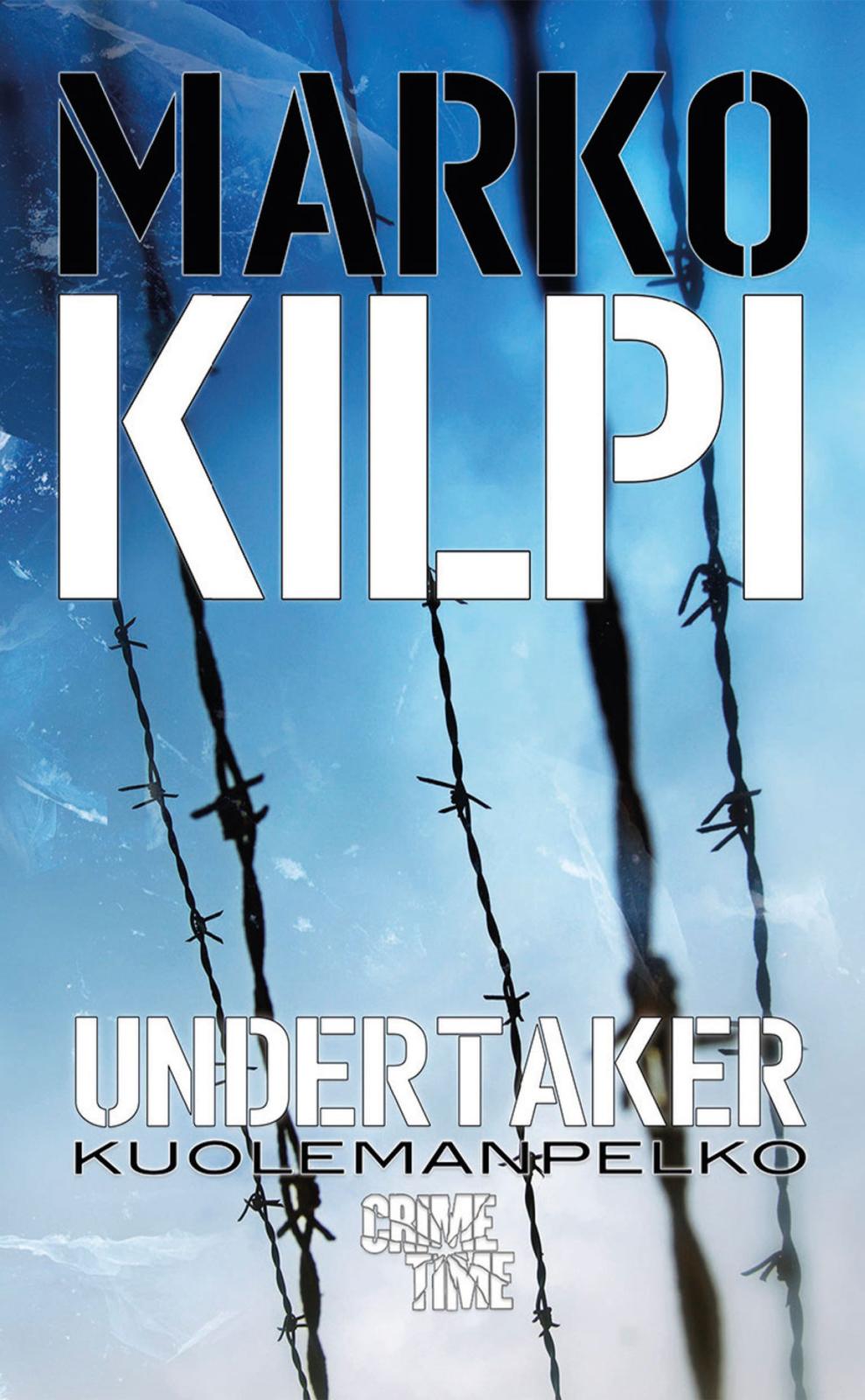 Etukansi. Marko Kilpi Undertaker – Kuolemanpelko