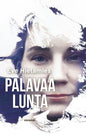 Etukansi. Eve Hietamies Palavaa lunta
