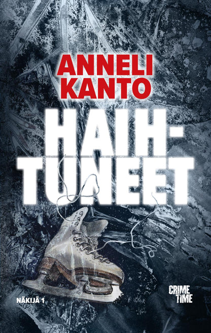 Etukansi. Anneli Kanto. Haihtuneet