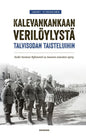 Etukansi. Sakari Viinikainen Kalevankankaan verilöylystä talvisodan taisteluihin