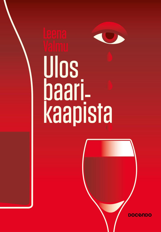 Etukansi. Leena Valmu. Ulos baarikaapista.