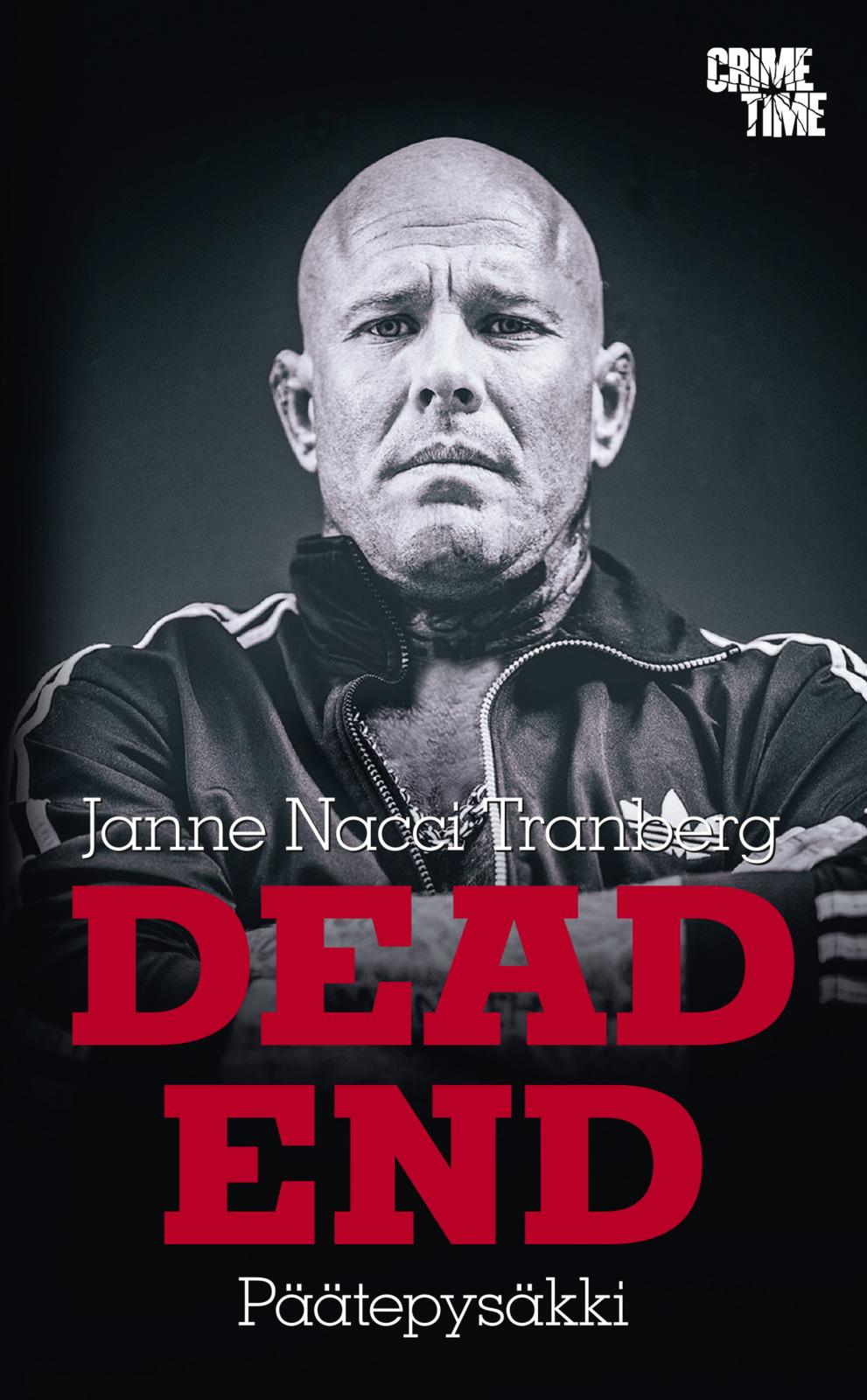 Etukansi. Janne ”Nacci” Tranberg Dead End