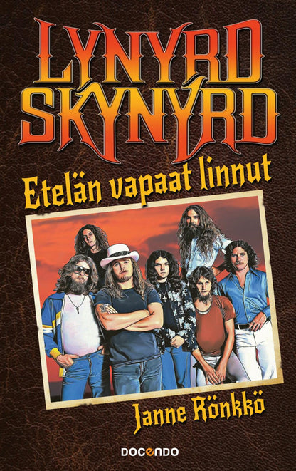Etukansi. Janne Rönkkö Lynyrd Skynyrd