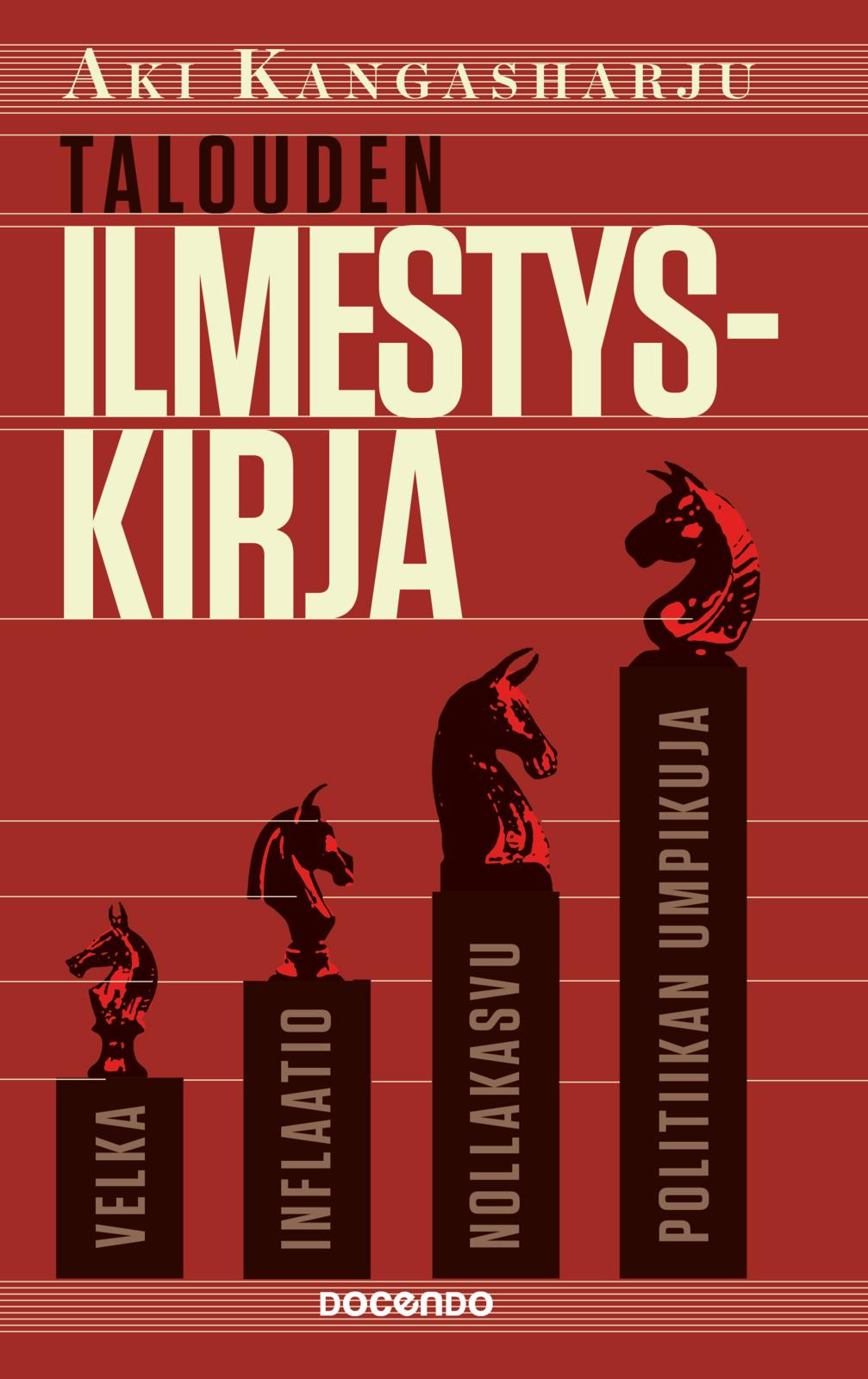 Etukansi. Aki Kangasharju Talouden ilmestyskirja