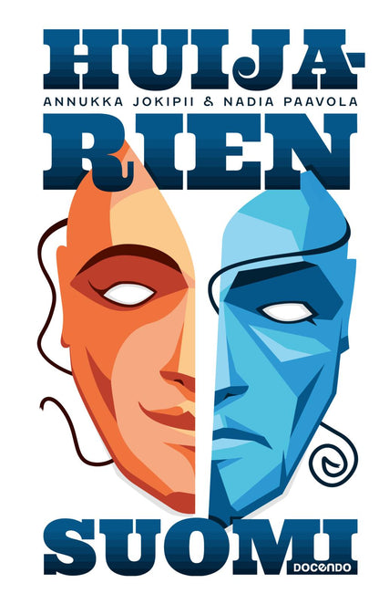 Etukansi. Annukka Jokipii. Huijarien Suomi