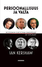 Etukansi. Ian Kershaw Persoonallisuus ja valta