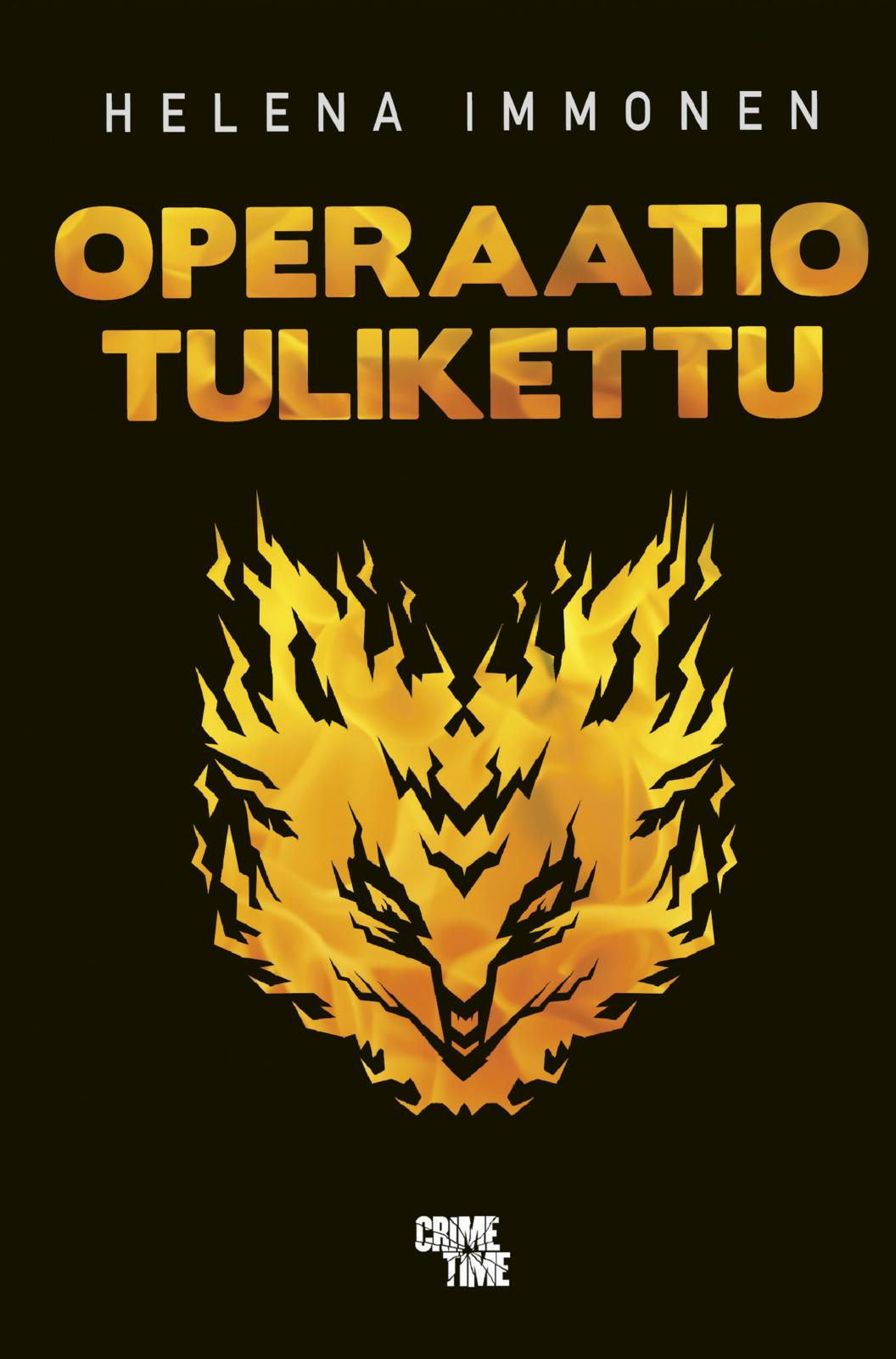 Etukansi. Helena Immonen. Operaatio Tulikettu