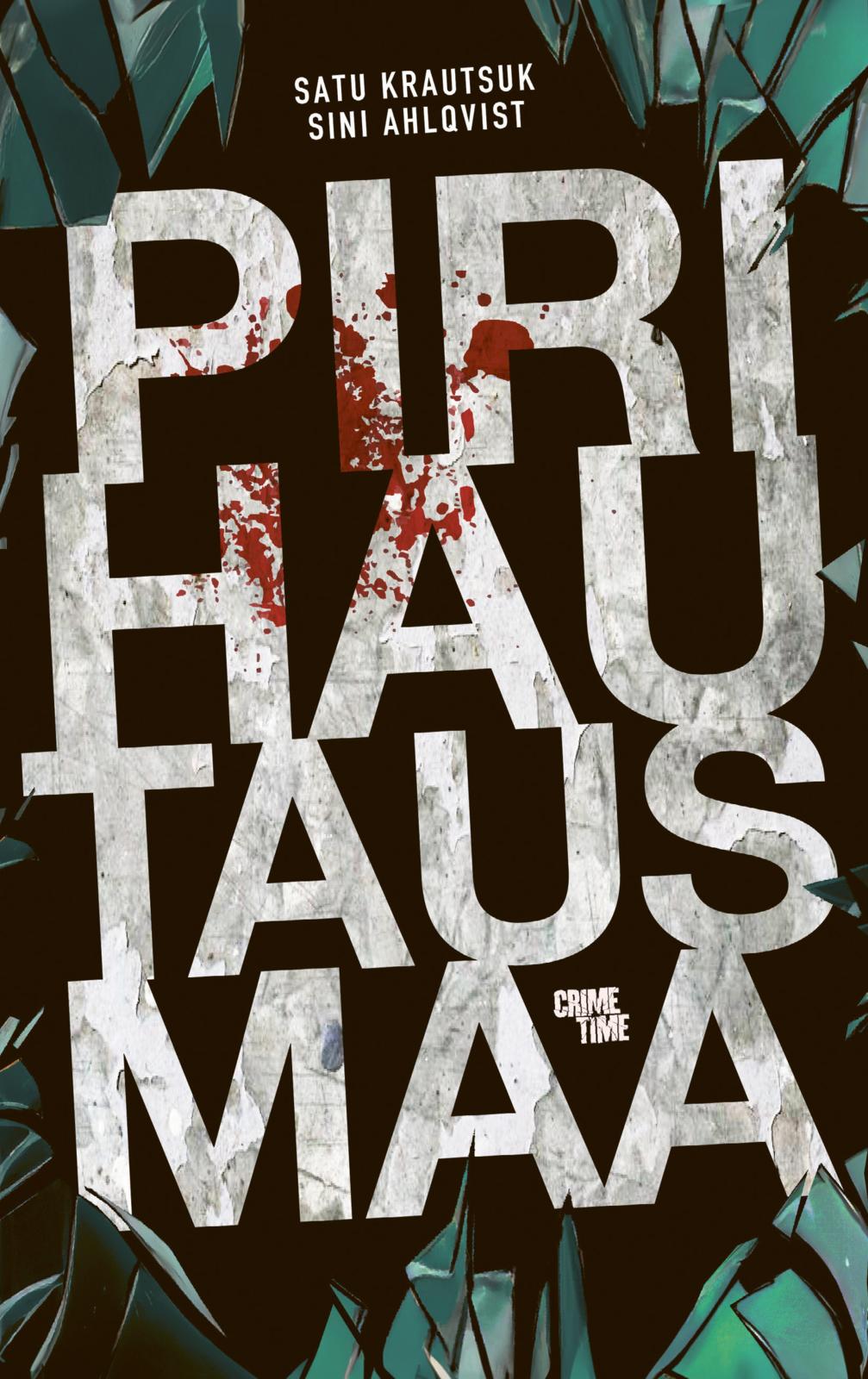 Etukansi. Satu Krautsuk. Pirihautausmaa