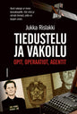 Etukansi. Jukka Rislakki Tiedustelu ja vakoilu