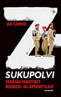 Etukansi. Ian Garner Z-sukupolvi