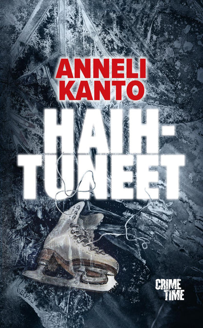 Etukansi. Anneli Kanto Haihtuneet