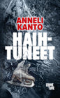 Etukansi. Anneli Kanto Haihtuneet